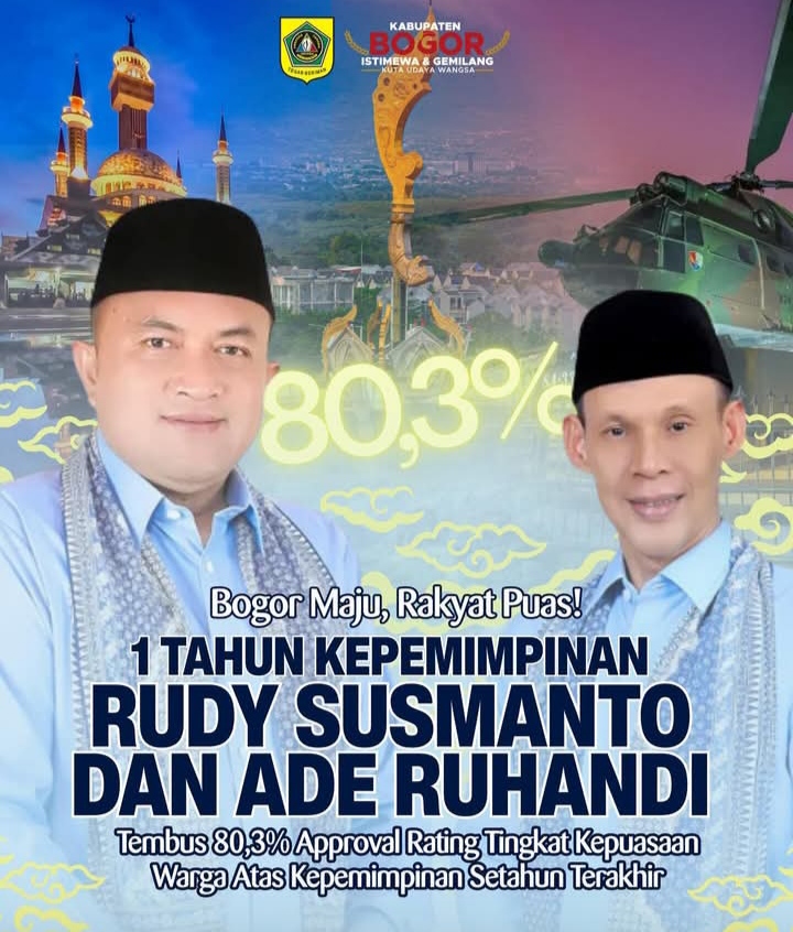 Satu Tahun Kepemimpinan Bupati Bogor Rudy Susmanto dan Wakil Bupati Ade Ruhandi di Kabupaten Bogor Dapat Respons Positif dari Masyarakat